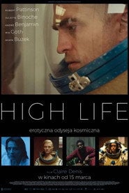 High Life (2018) - Sprawdź film na Vider