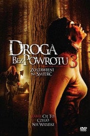 Droga bez powrotu 3: Zostawieni na śmierć | Vider - Sprawdź dostępne źródła