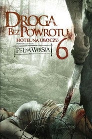 Droga bez powrotu 6: Hotel na uboczu - Sprawdź dostępność filmu na Vider