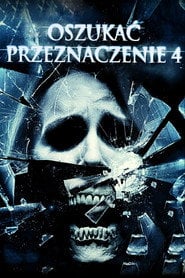 Oszukać przeznaczenie 4 | Vider - Sprawdź dostępne źródła