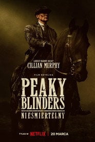 Peaky Blinders: Nieśmiertelny - Sprawdź dostępność filmu na Vider
